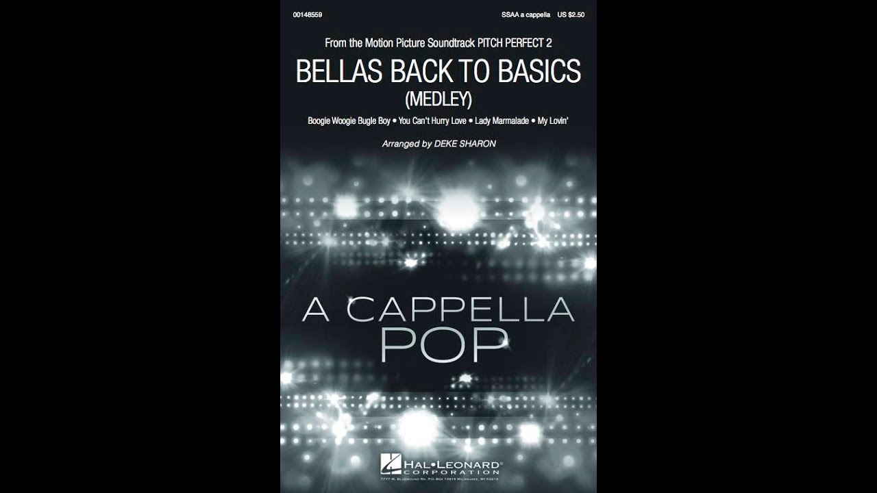 Bellas Back to Basics (Medley) (SSAA Choir) - Arranged by Deke Sharon