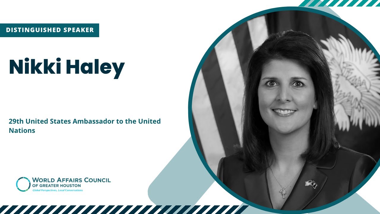 Ambassador Nikki Haley On 