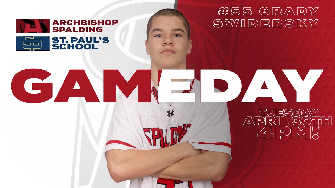 ST. PAUL'S SCHOOL VS ARCHBISHOP SPALDING [2024 MIAA VARSITY BOYS LACROSSE]