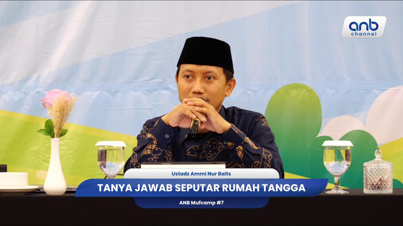 Tanya Jawab Seputar Rumah Tangga | Ustadz Ammi Nur Baits