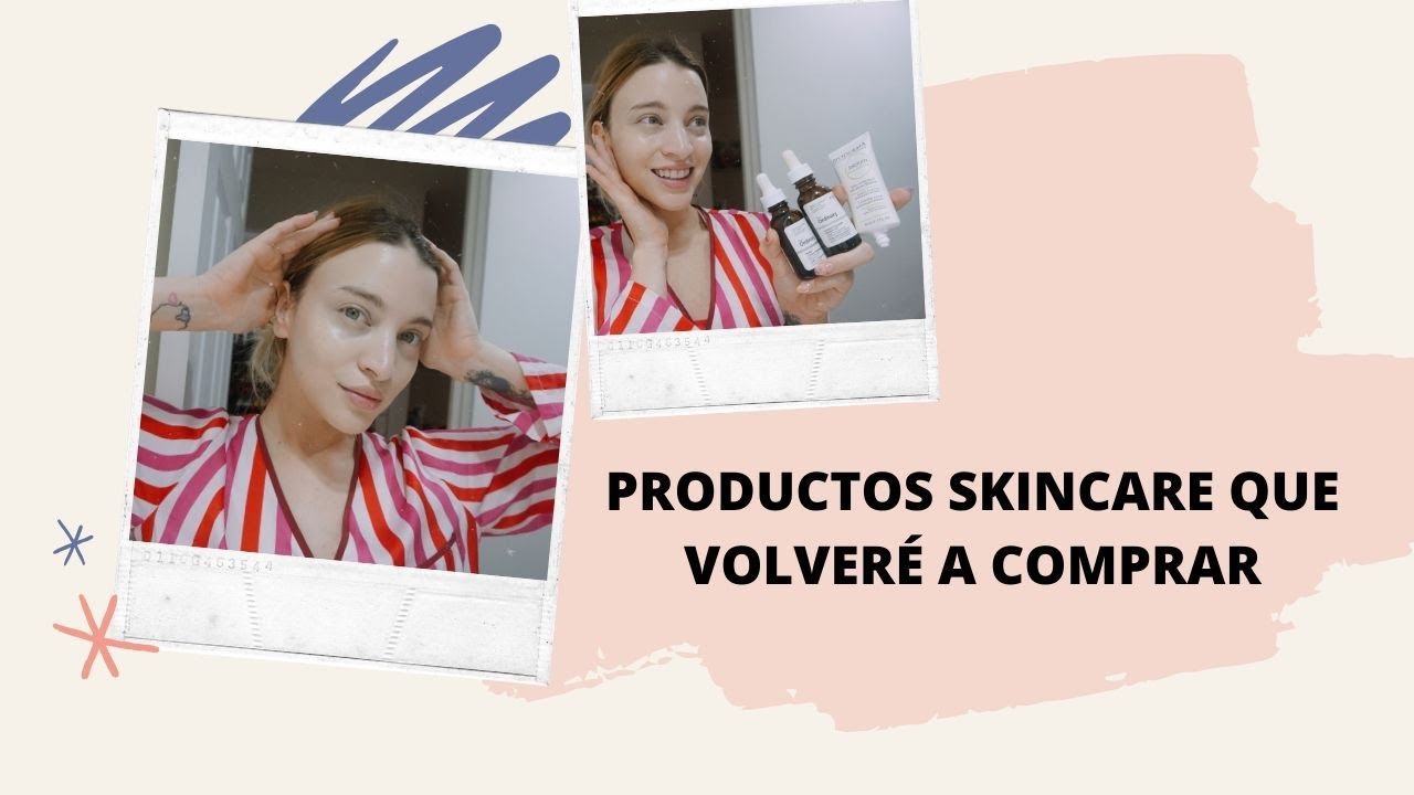 SKINCARE QUE VOLVERÍA A COMPRAR //