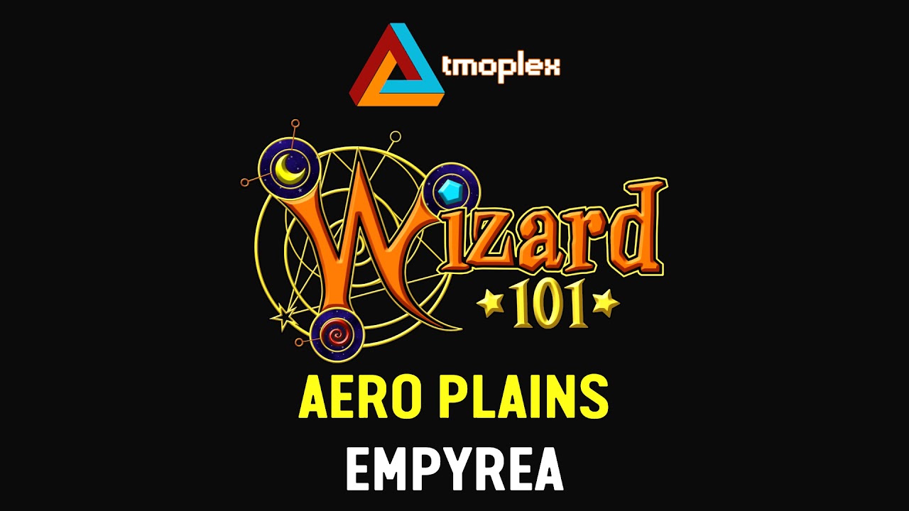 Wizard101: Empyrea | Aero Plains Theme [HD]