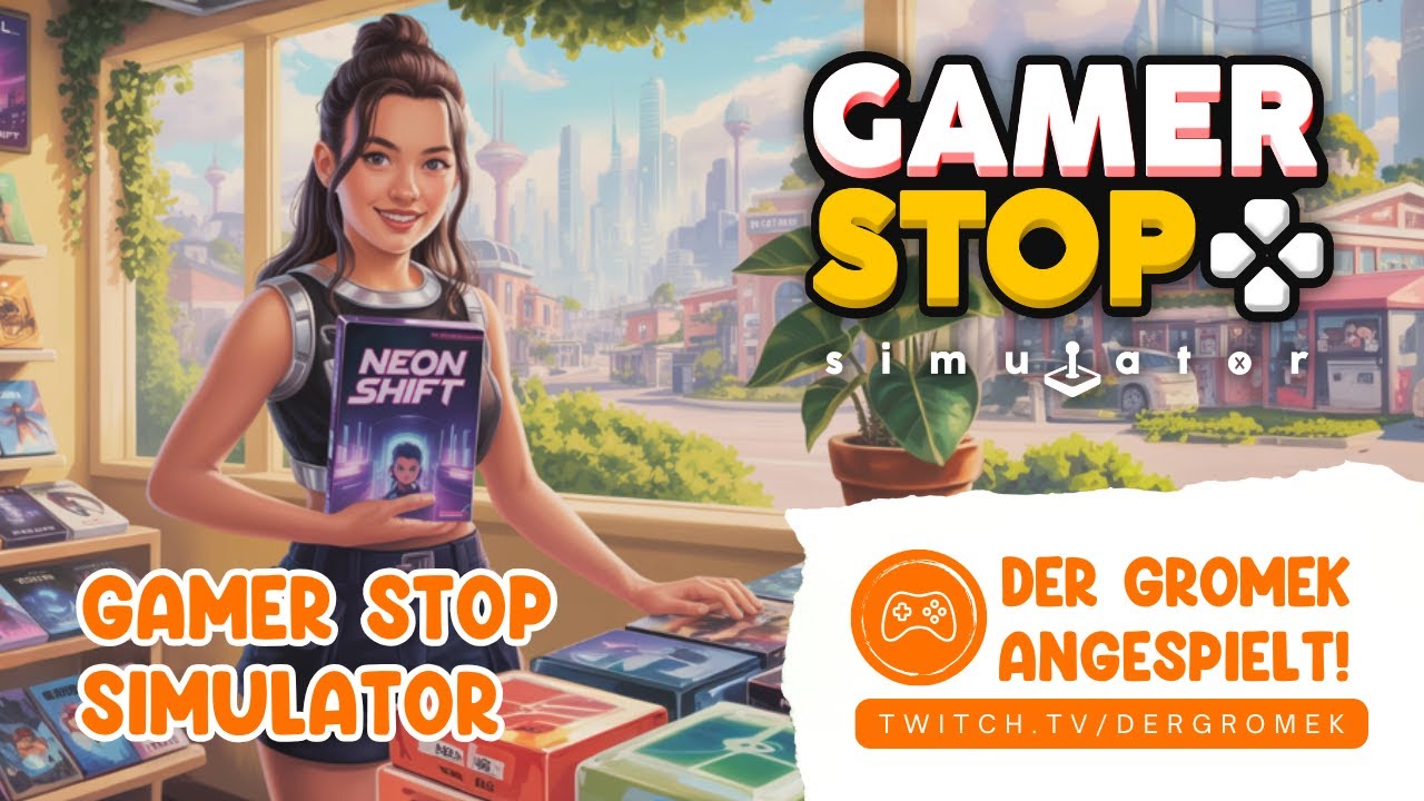 ANGESPIELT! ✦ Gamer Stop Simulator