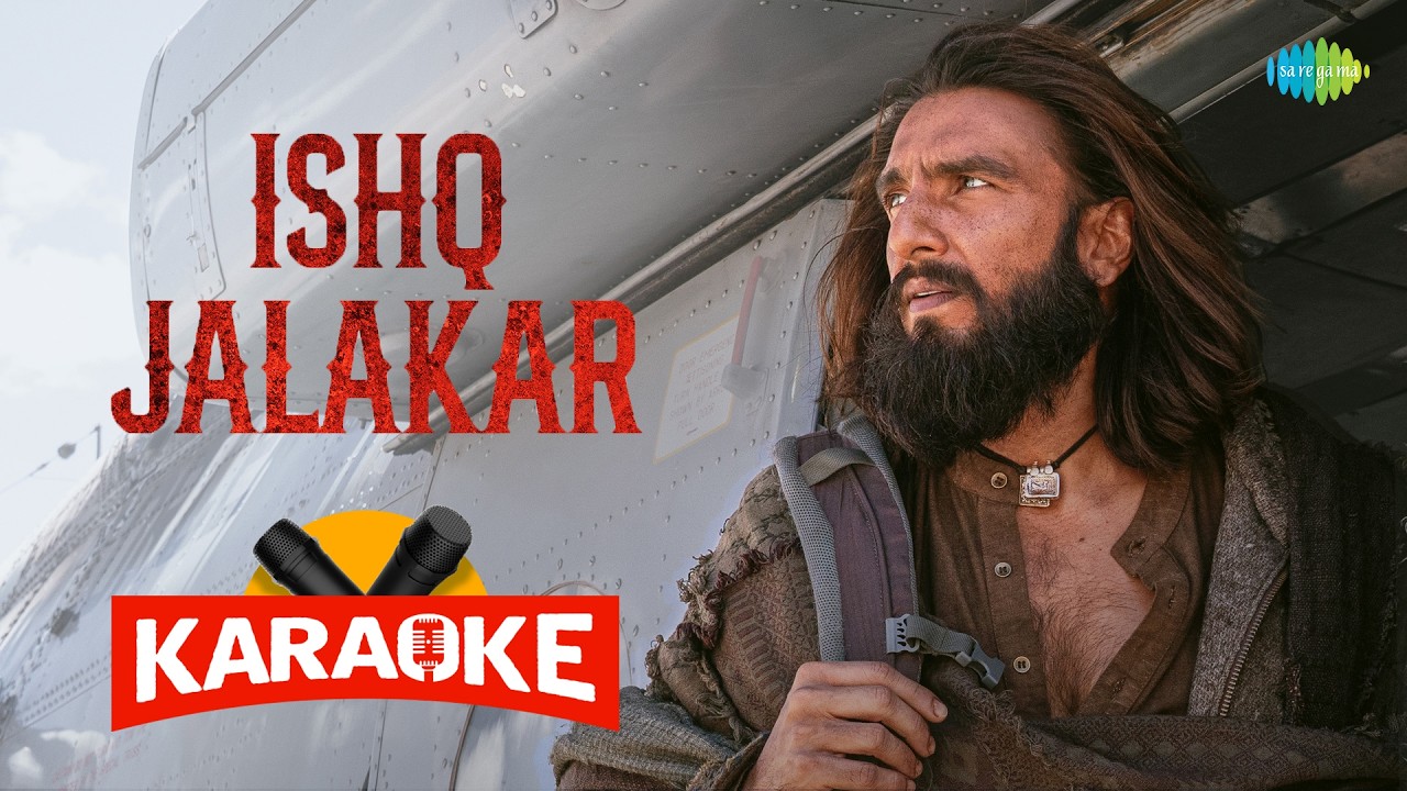 Ishq Jalakar - Karvaan (Karaoke with Lyrics) | Dhurandhar | Ranveer Singh | Shashwat Sachde