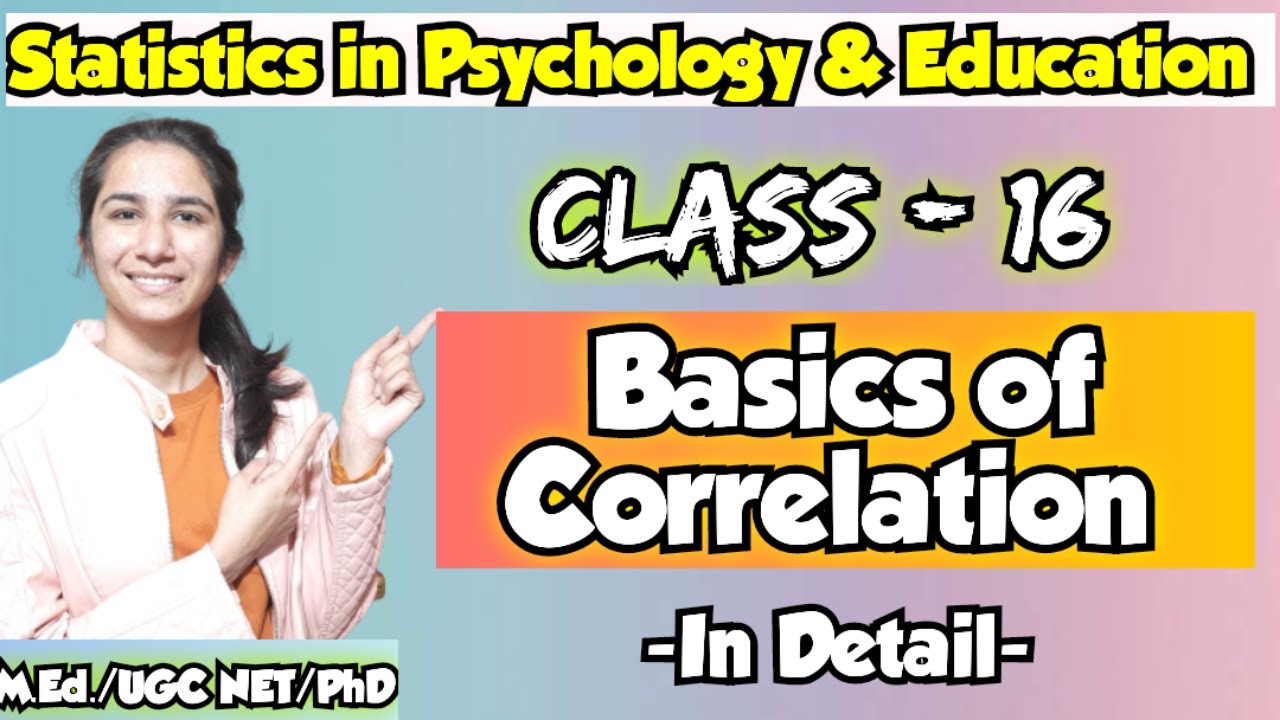 Class-16 Correlation | Linear/Non-Linear | Statistics in Education & Psychology @InculcateLearning ​