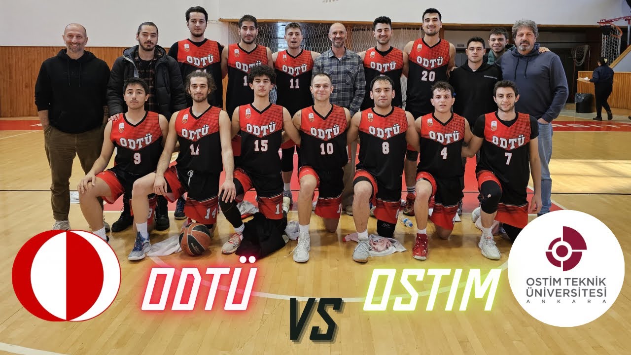 Grup 1.'liği MAÇI ! Orta Doğu Teknik Üniversitesi - OSTİM Teknik Üni -  Ünilig (ODTÜ)
