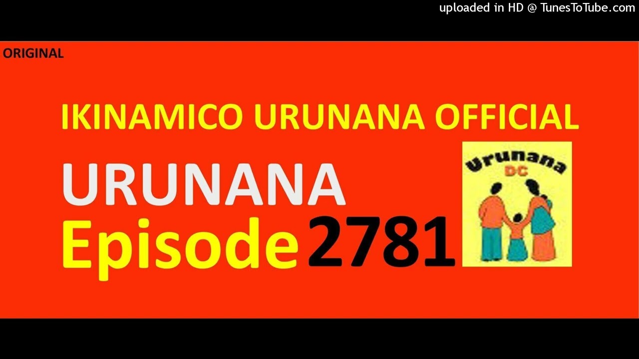 URUNANA Episode 2781//Ababyeyi ba Leah batangiye imyiteguro y'ubukwe bwe...