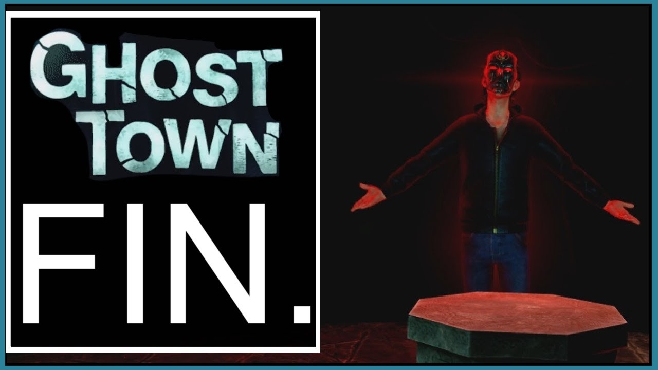 Ghost Town - Finale | The Black Doorway