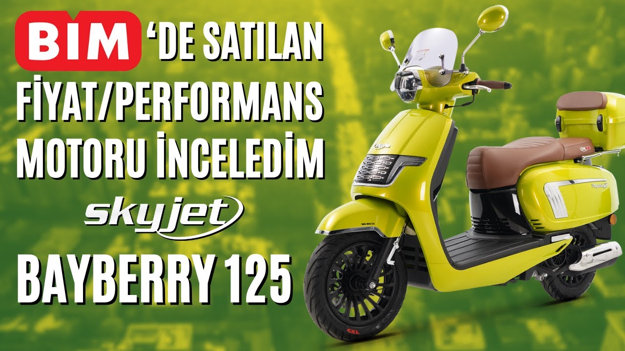 BİM'den Alınan Skyjet Bayberry 125 CC Scooter İncelemesi ve Deneyimi