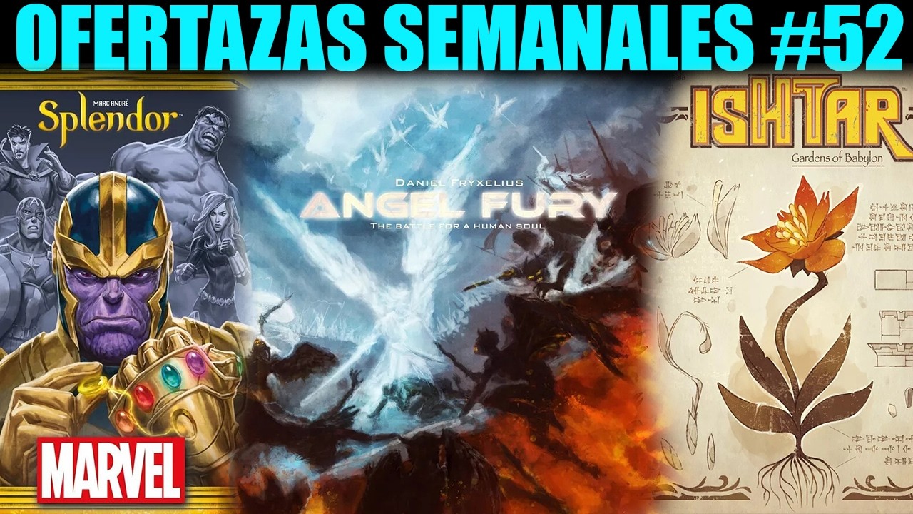 Ofertazas Semanales #52 | Angel Fury, Ishtar, Splendor Marvel y... ¡muchos más!