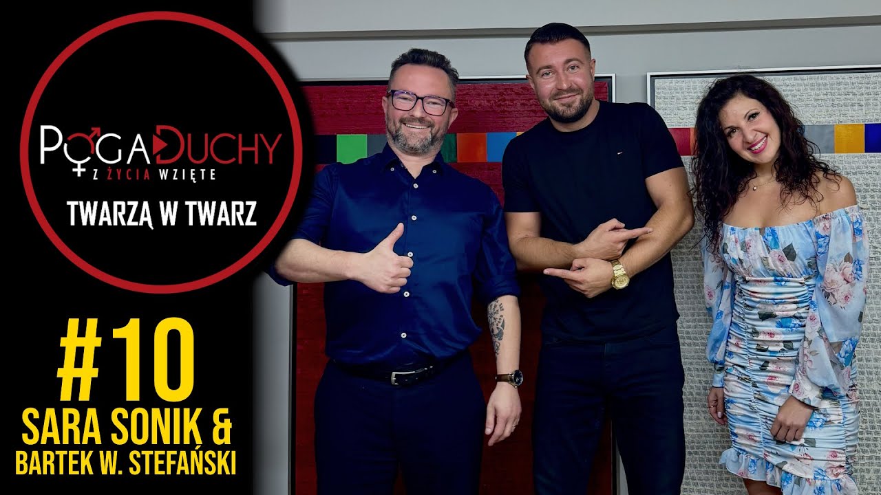 Pogaduchy Twarzą w Twarz #10 - Sara Sonik & Bartek W. Stefański