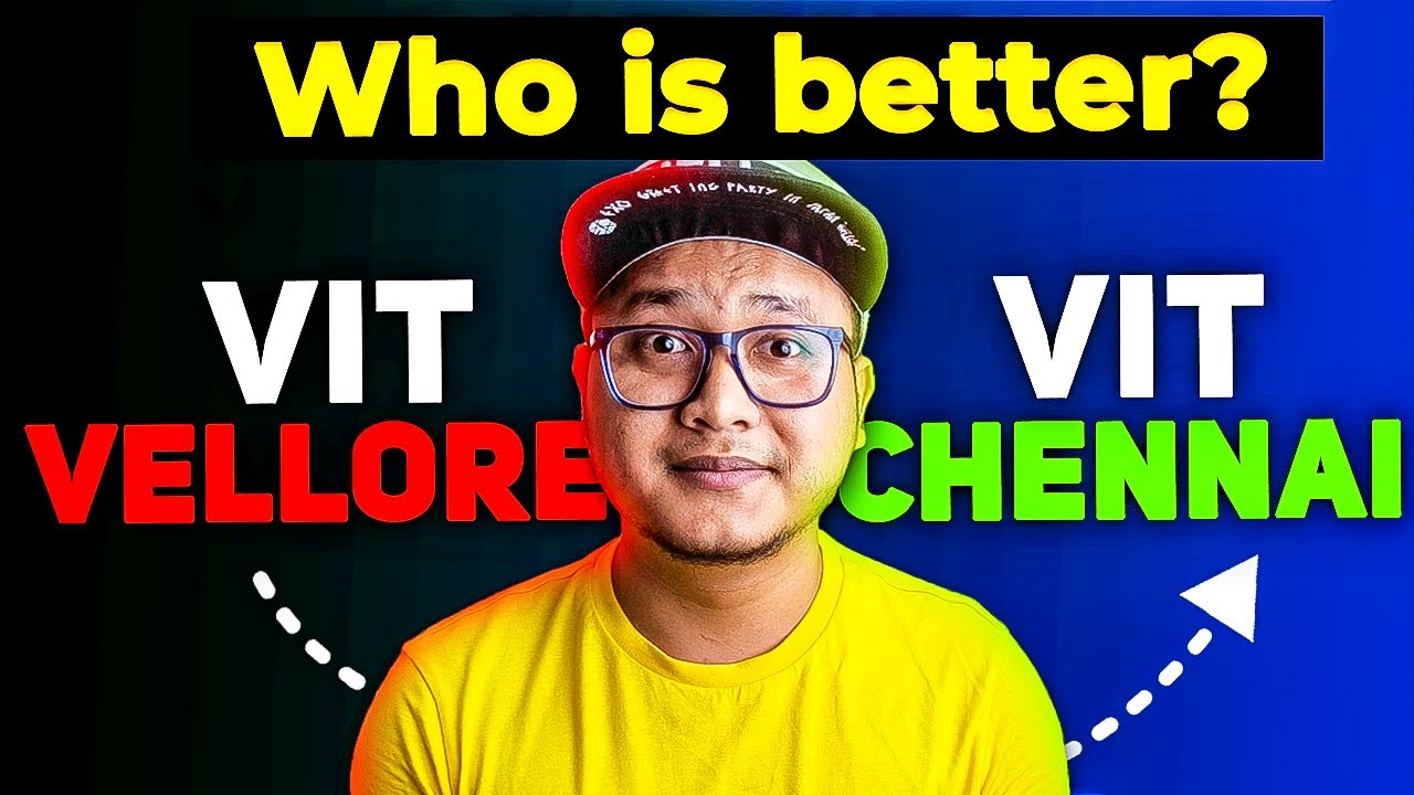 VIT Vellore vs VIT Chennai 🔥 Which is better? | VIT Chennai Honest Review ✅