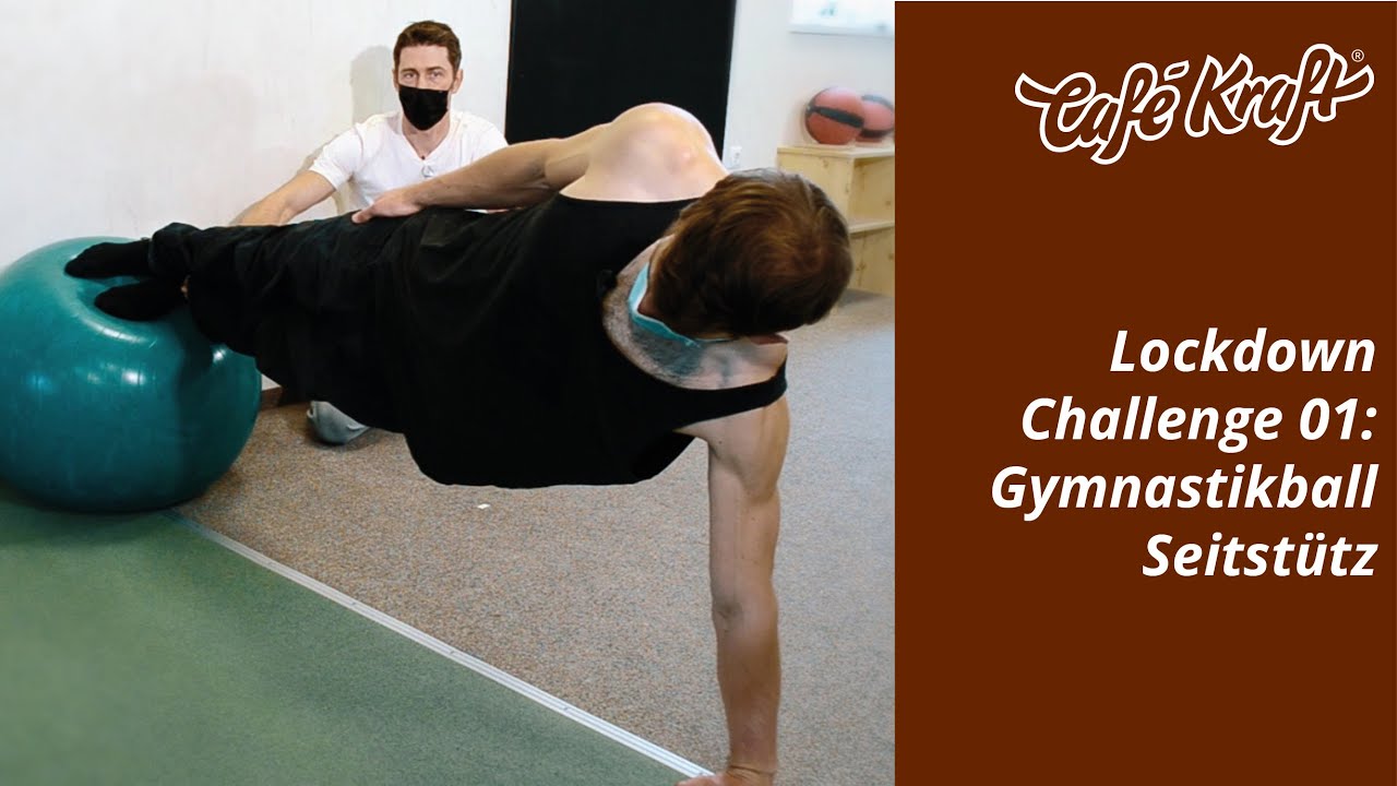 Lockdown Challenge 01: Gymnastikball Seitstütz