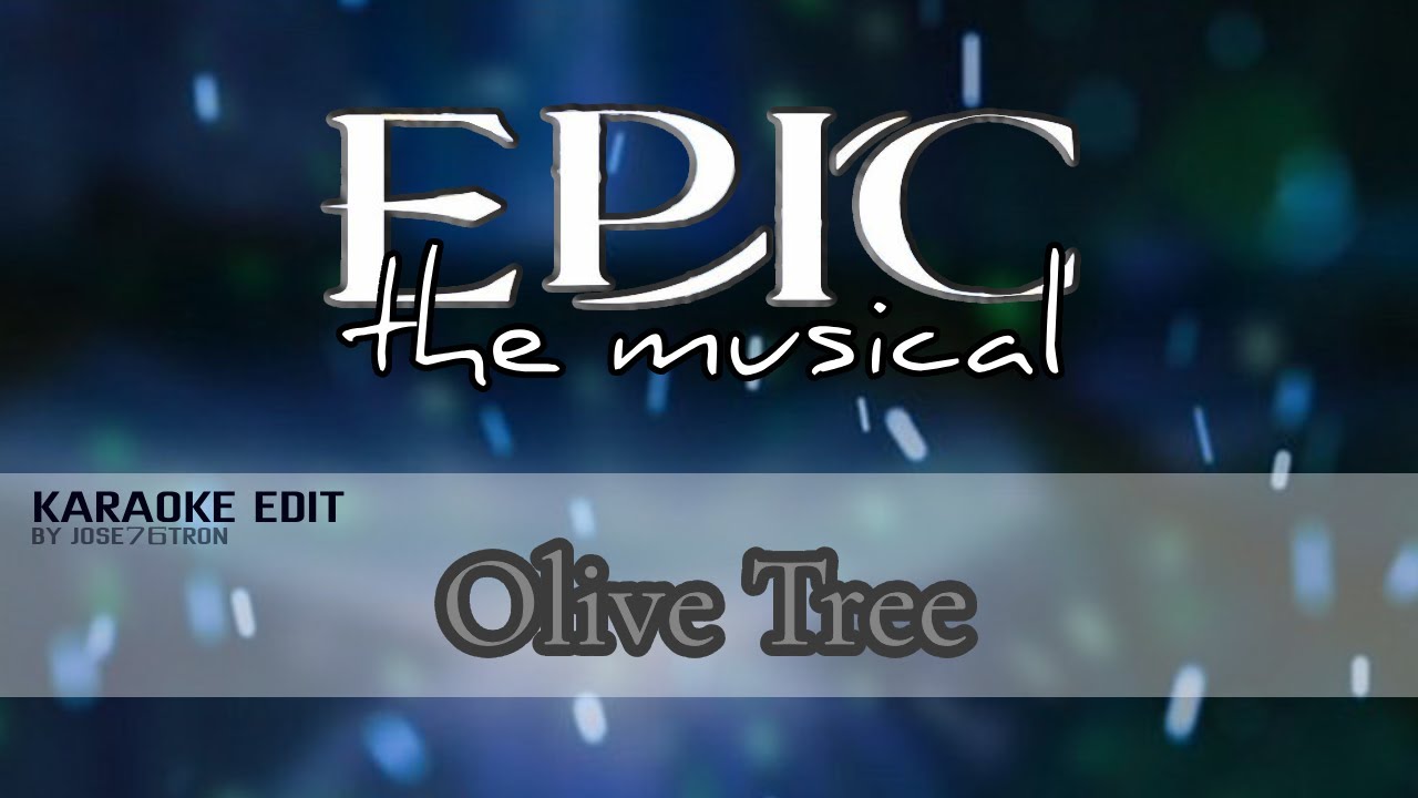 Olive Tree (Karaoke Version) | EPIC: The Cut Saga (Unofficial)
