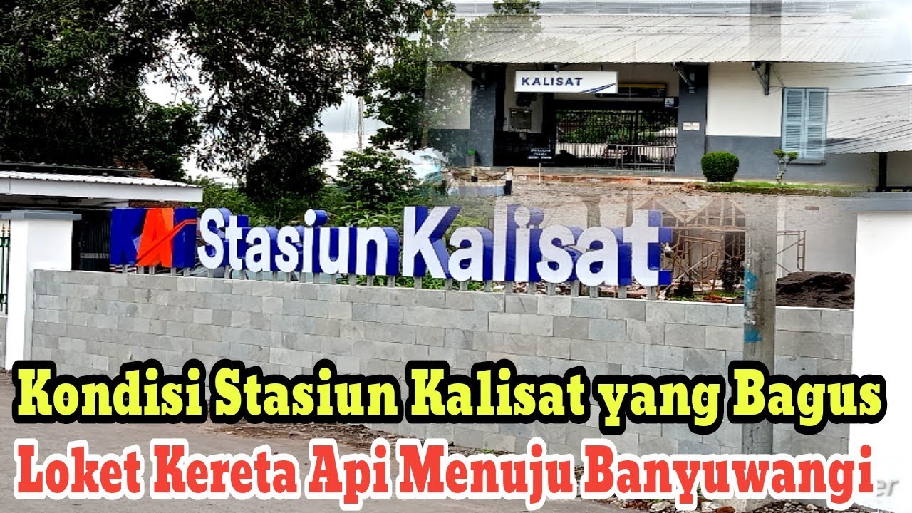 Melihat Kondisi STASIUN KALISAT TERKINI ! BANGUNAN BELANDA DAN LUAS Tempat Parkirnya !!