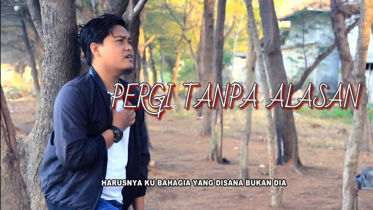 PERGI TANPA ALASAN - ARUL ABRORY [ OFFICIAL VIDEO ] AL ABROR