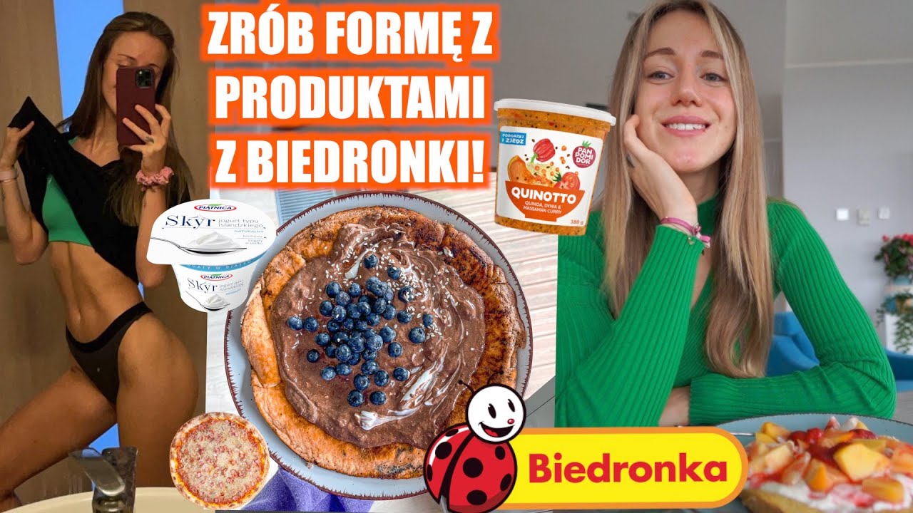 ZRÓB FORMĘ Z BIEDRONKĄ - CAŁY DZIEŃ JEDZENIA Z TOP PRODUKTAMI Z BIEDRONKI! 2400 KCAL