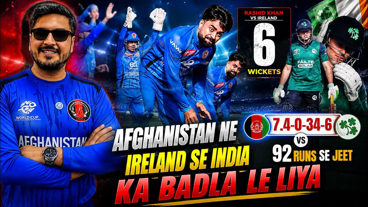 Afghanistan Crush Ireland by 92 Runs! Rashid Khan Takes 6 Wickets | India&rsquo;s Revenge Complete😍