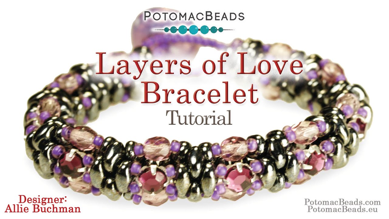 Layers of Love Bracelet- DIY Jewelry Making Tutorial by PotomacBeads