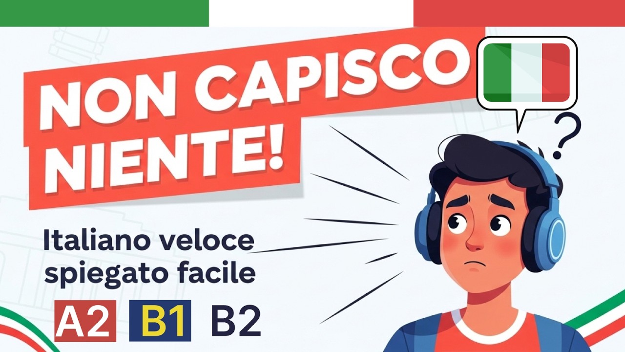 Ascoltare Italiano B1-B2 Podcast: Perché non riesco a capire gli italiani quando parlano veloce