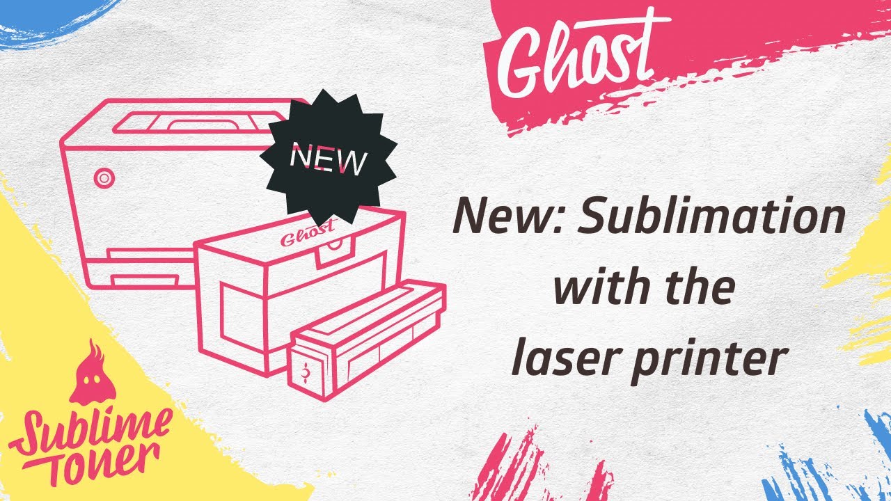 Introducing Sublimation Toner for laser printers - Ghost Sublime Toner