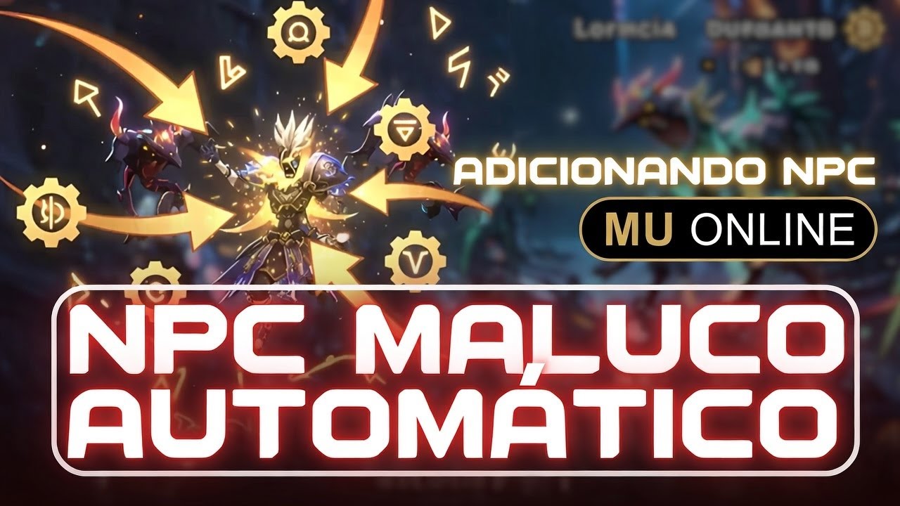ADICIONANDO E CRIANDO NPC MALUCO AUTOMATICO | MUEMU | MUONLINE |