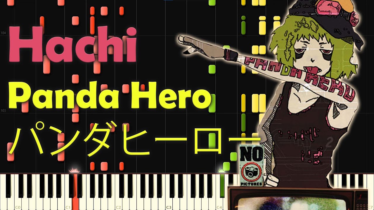 Hachi - Panda Hero (パンダヒーロー) - PIANO MIDI