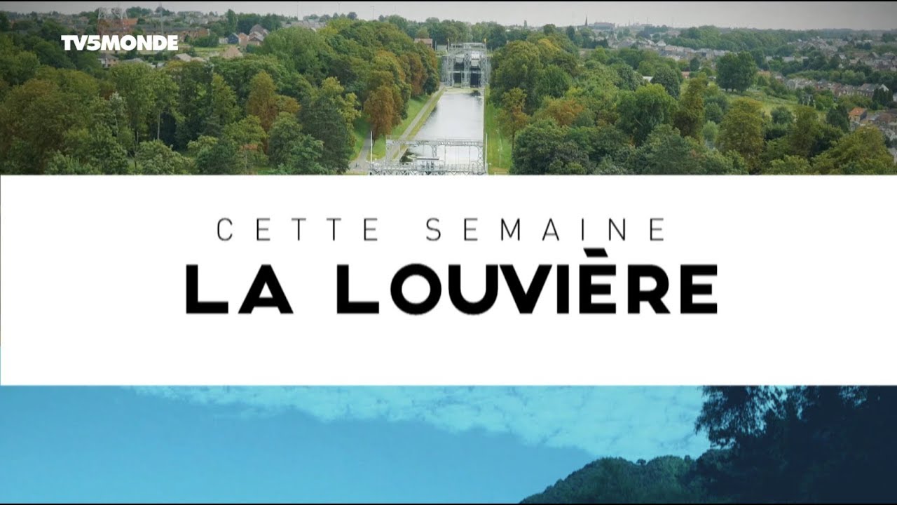 INTÉGRALE - Destination Francophonie  - DESTINATION LA LOUVIÈRE VERSION LONGUE