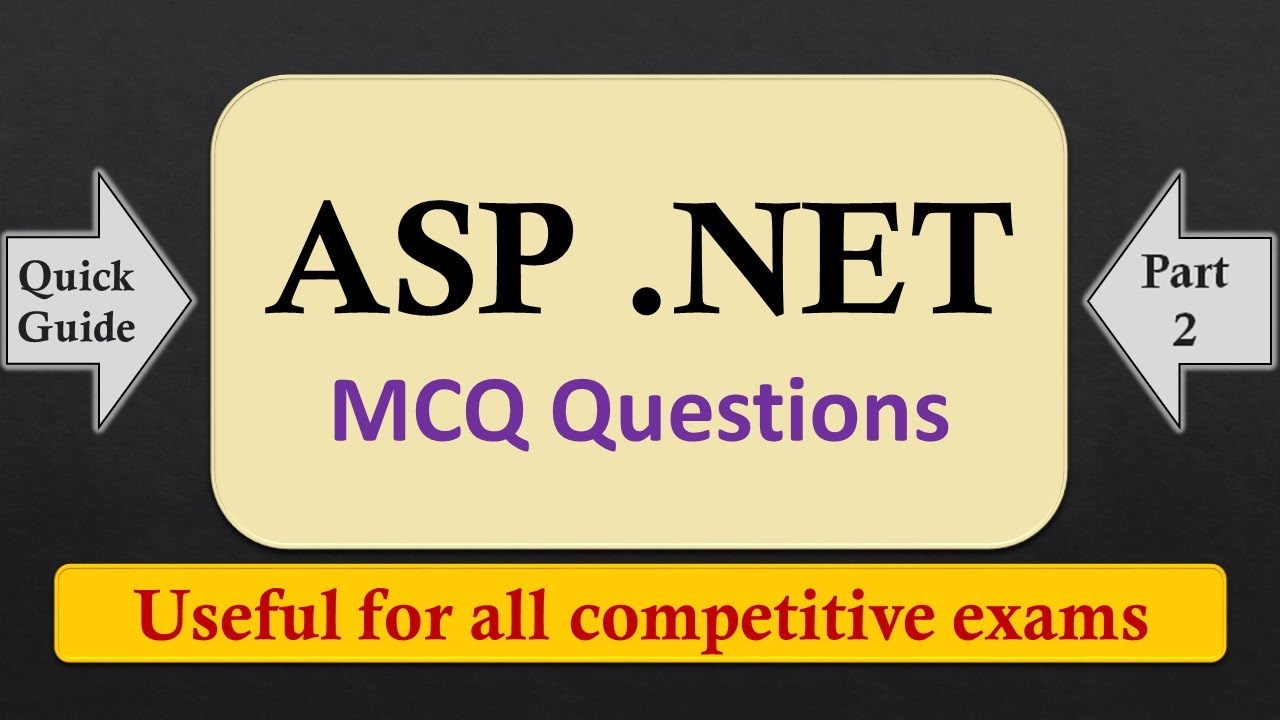 ASP .NET | MCQs | Part - 2 | Important for all competitive exams.