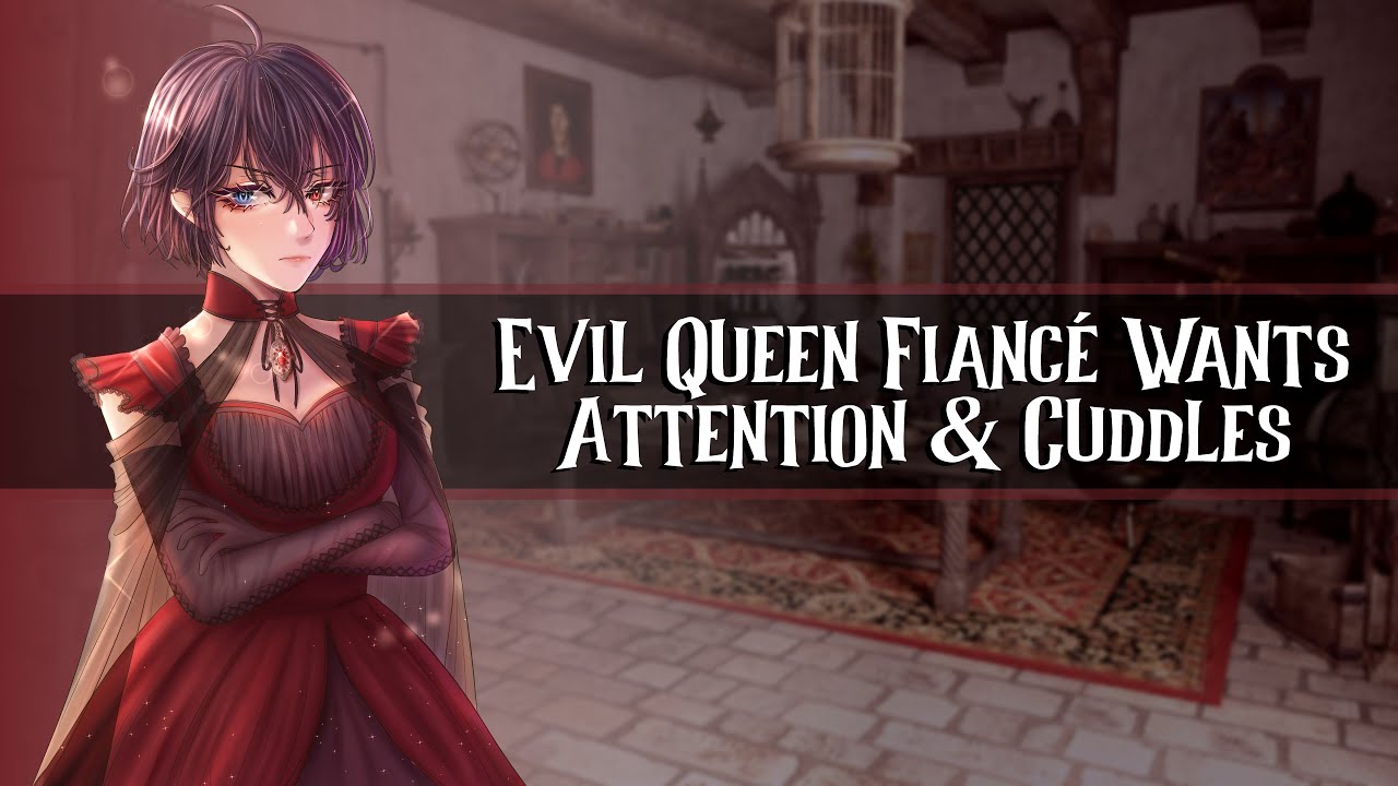 Queen Fiancé wants Attention & Cuddles //F4M//