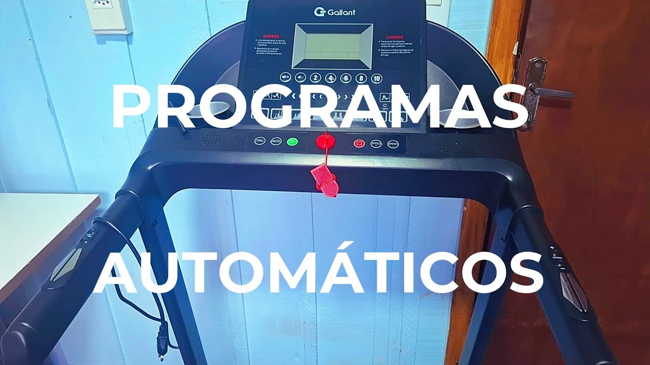 COMO USAR PROGRAMAS AUTOMÁTICOS,DA ESTEIRA GALLANT ELITE 2.9HP 