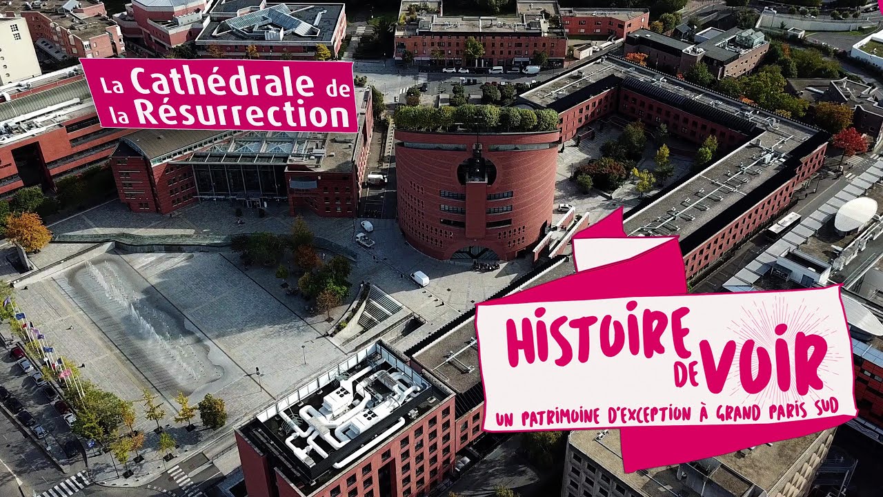 Histoire de voir #3 - Visitez la Cathédrale d'Evry - Un patrimoine d’exception à Grand Paris Sud