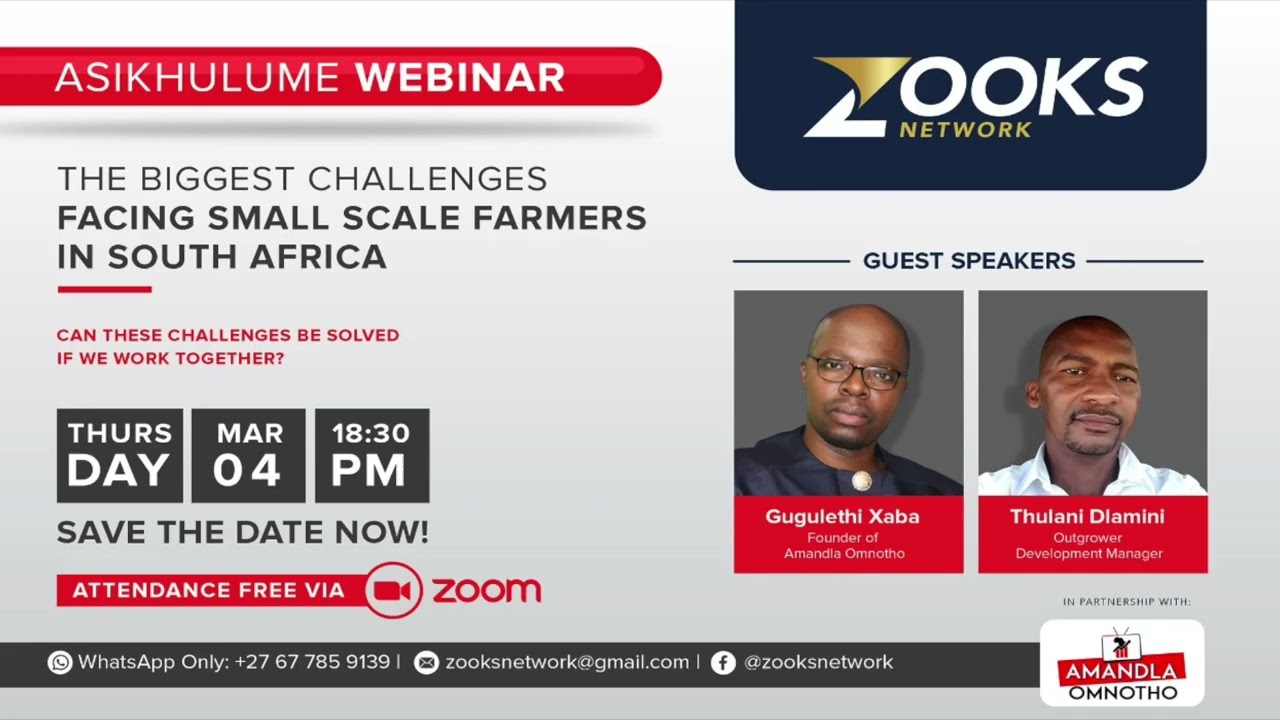Asikhulume Webinar   The biggest challenges facing small scale farmers in South Africa Part 2   Zook