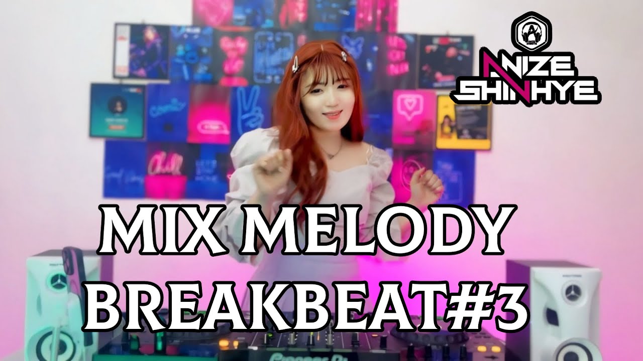 DJ ANIZE SHINHYE TOPI MIRING X SEBUAH PENYESALAN BREAKBEAT # 3 (VIRAL TIKTOK SONG)