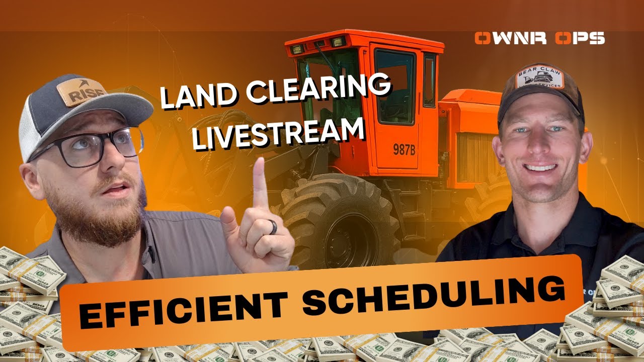 Stay Booked Without Burning Out (Scheduling & Capacity for Land Clearing) – Live