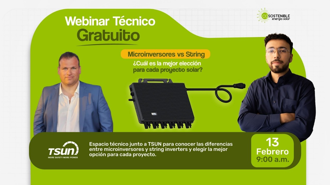 Webinar TSUN | Microinversores vs String ⚡ ¿Cuál es la mejor opción para cada proyecto solar?