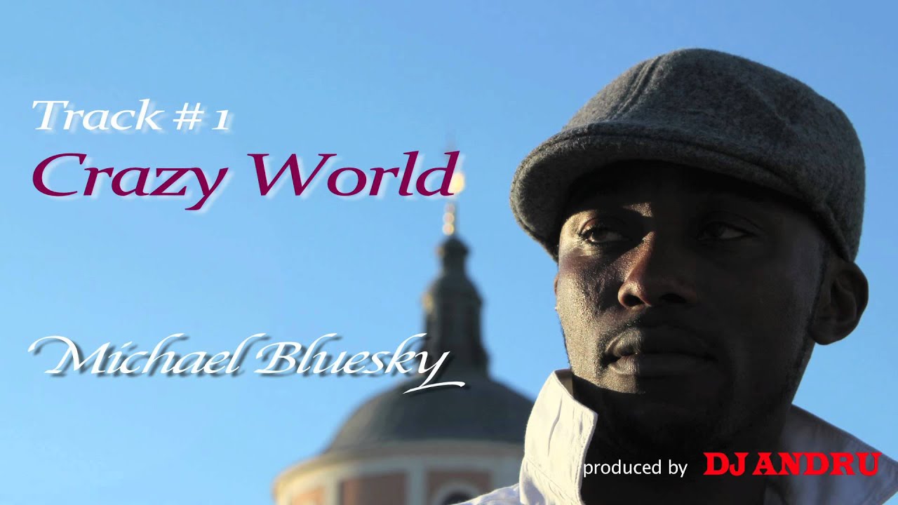 Track #1 Crazy World