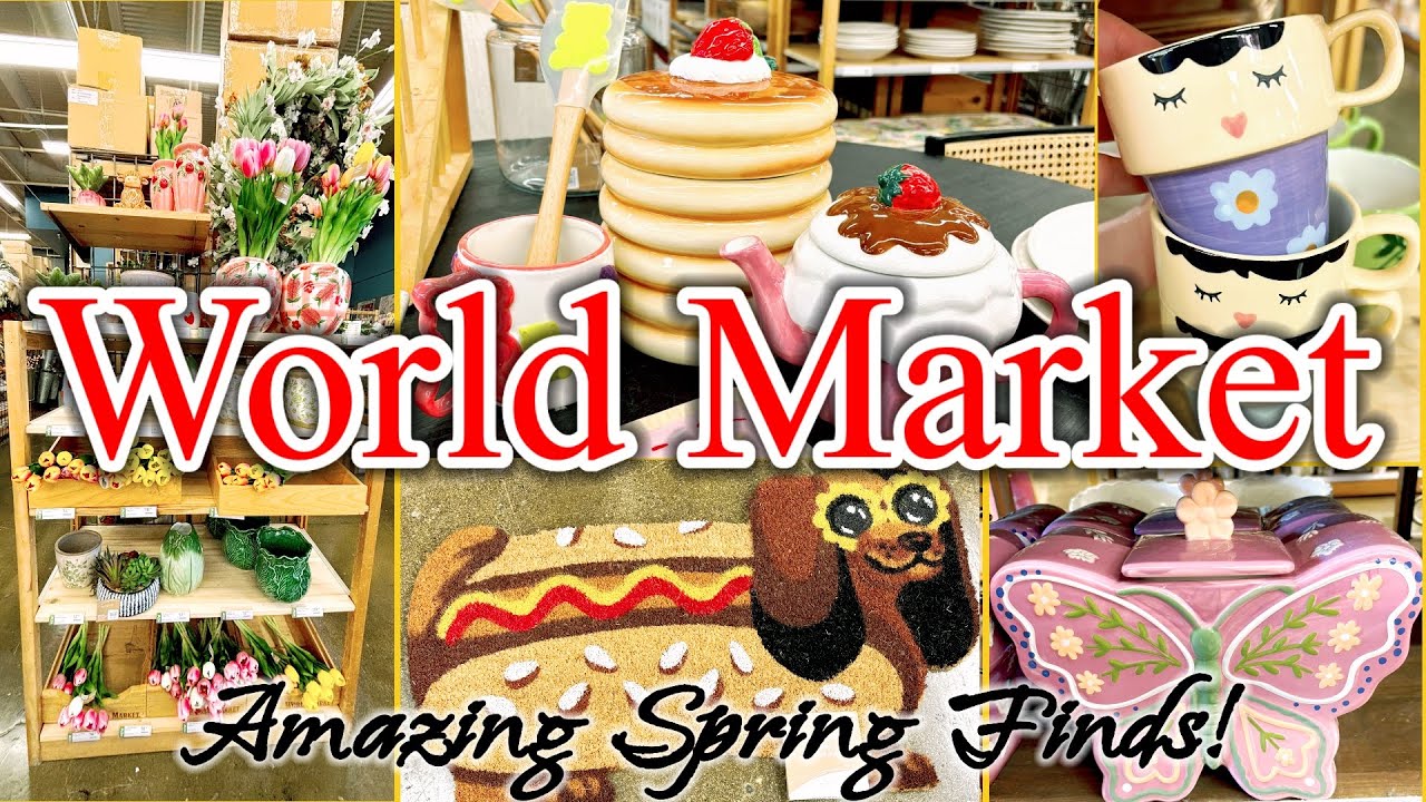🌼WORLD MARKET SPECTACULAR SPRING FINDS + MUCH MORE! Let’s Browse!🤩