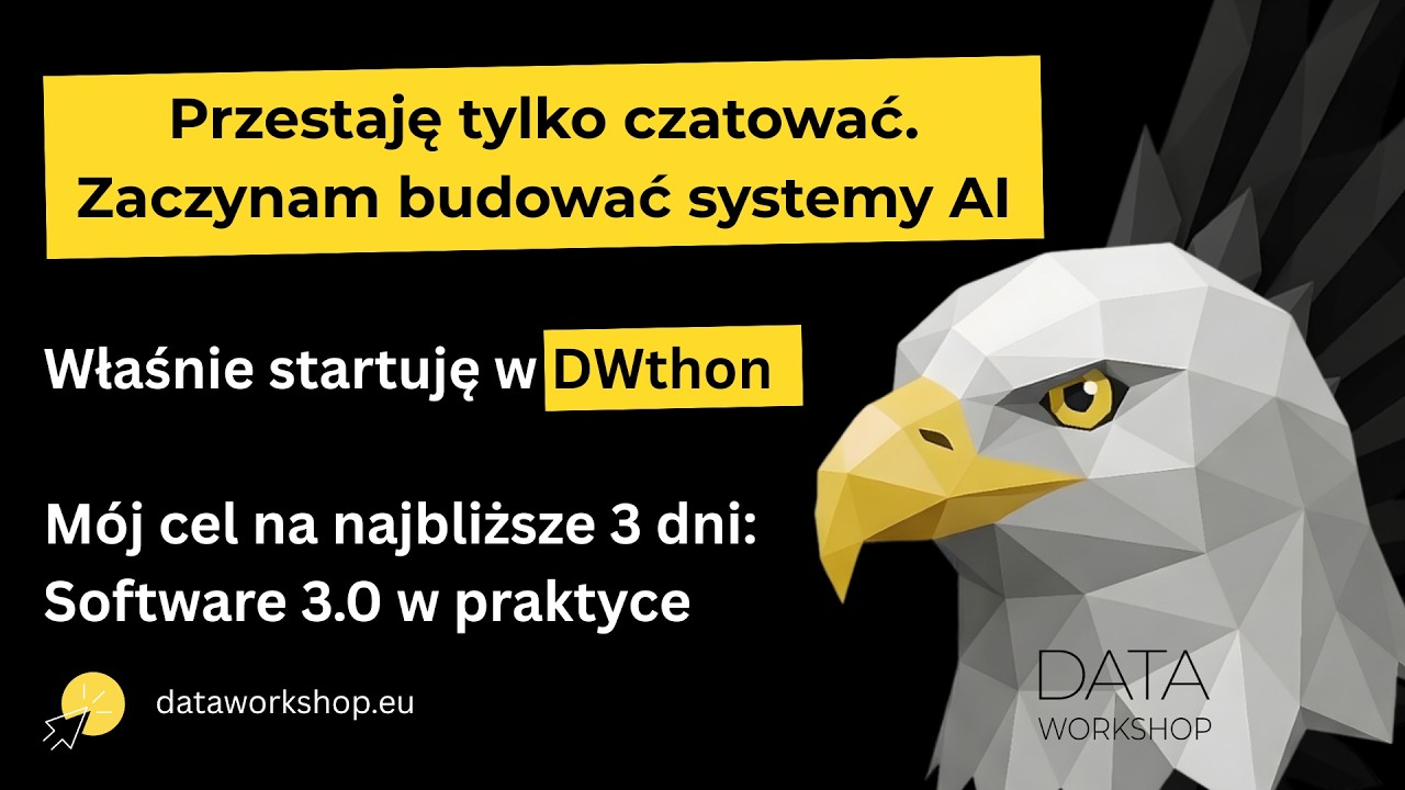 Software 3.0 fundamenty - otwarcie DWthon LLM