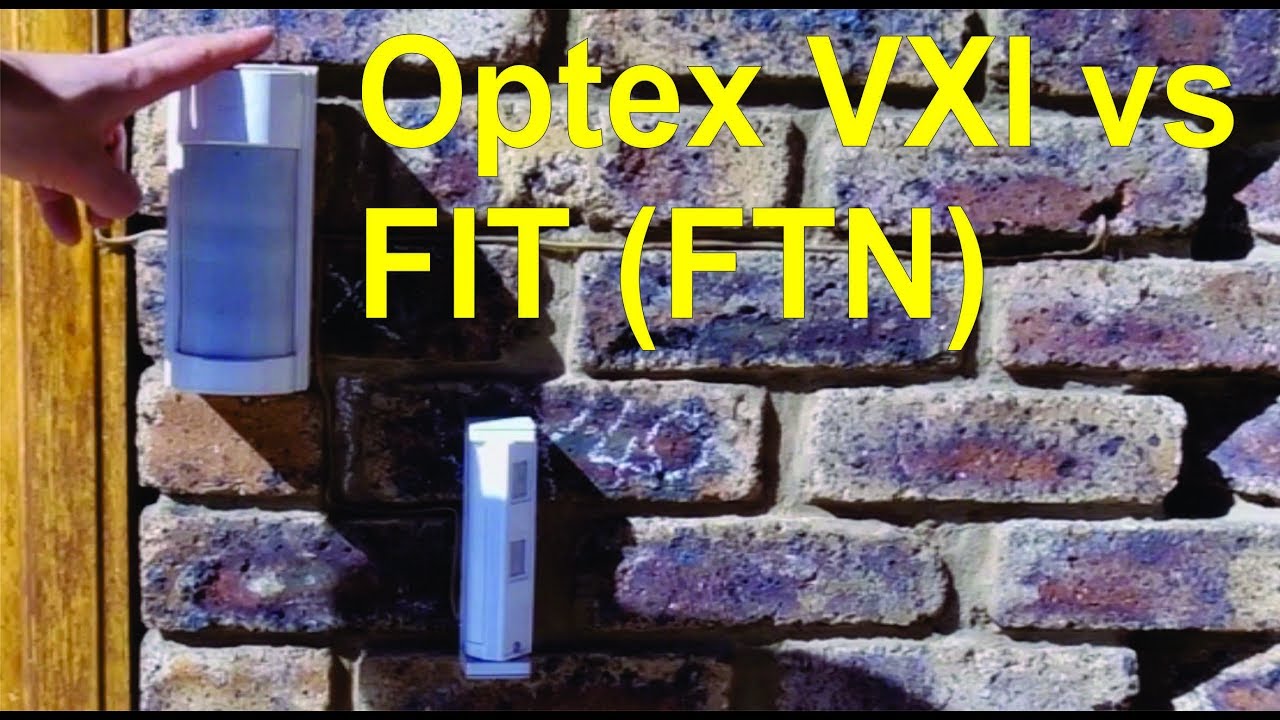 Comparison of the Optex VXI and the FTN (FIT) PIR outdoor sensors.