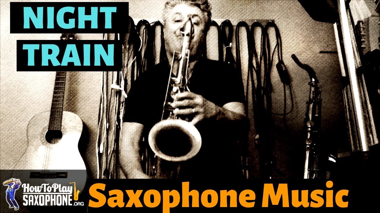 Night Train - Sax Cover - Saxophone Music with Backing Track by Johnny Ferreira