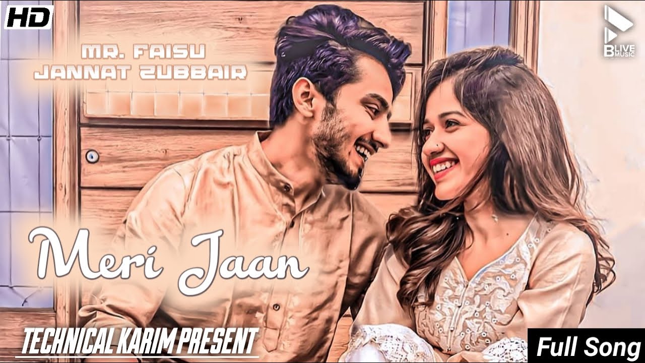 Mr. Faisu New song ( Meri Jaan)  Jannat zubbair | Mr. Faisu | Ramji gulati | Full song video.