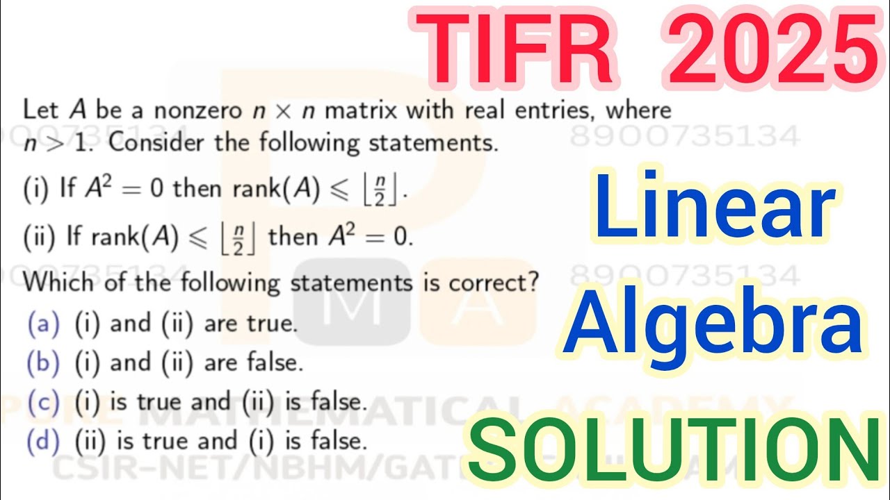 TIFR 2025 Mathematics Solution | TIFR 2025 Linear Algebra Solution | Q.No 11 TIFR 2025 Math Solution