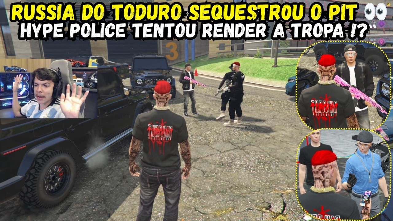 RUSSIA DO TODURO SEQUESTR0U O PIT 👀 .. DIA DE TRETA!? 🔥 | HYPE POLICE TENTOU ATRAPALHAR? 🤬 | GTA RP