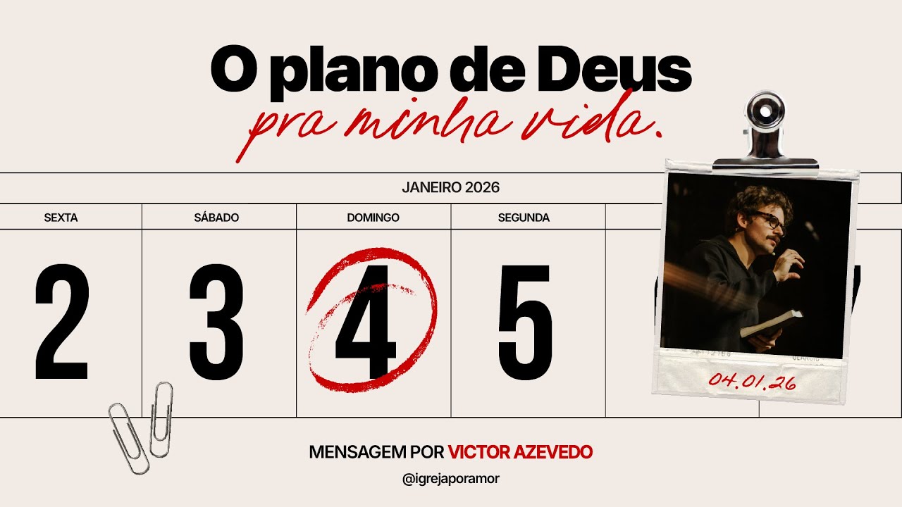 Nova série: O Plano de Deus pra Minha vida | Igreja Por Amor | Victor Azevedo | 04.01.26