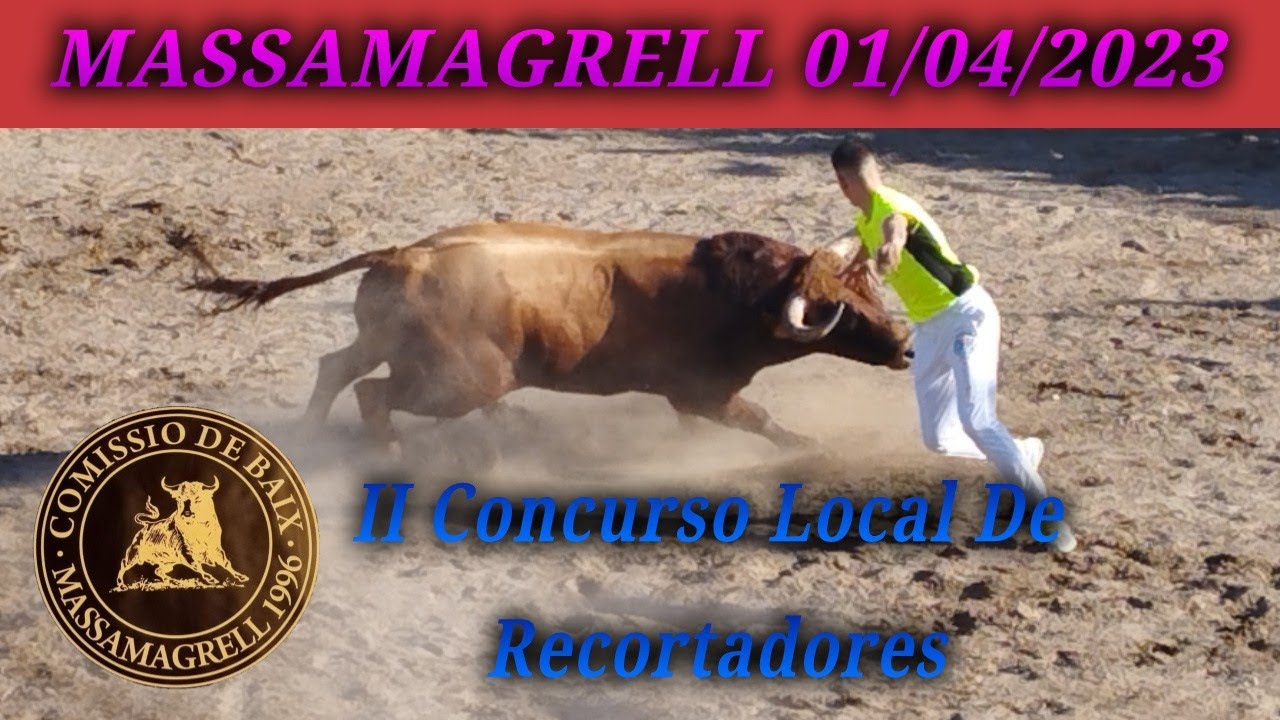 II CONCURSO LOCAL DE RECORTADORES (Massamagrell) 01/04/2023 #massamagrell #valencia #concurso #toros