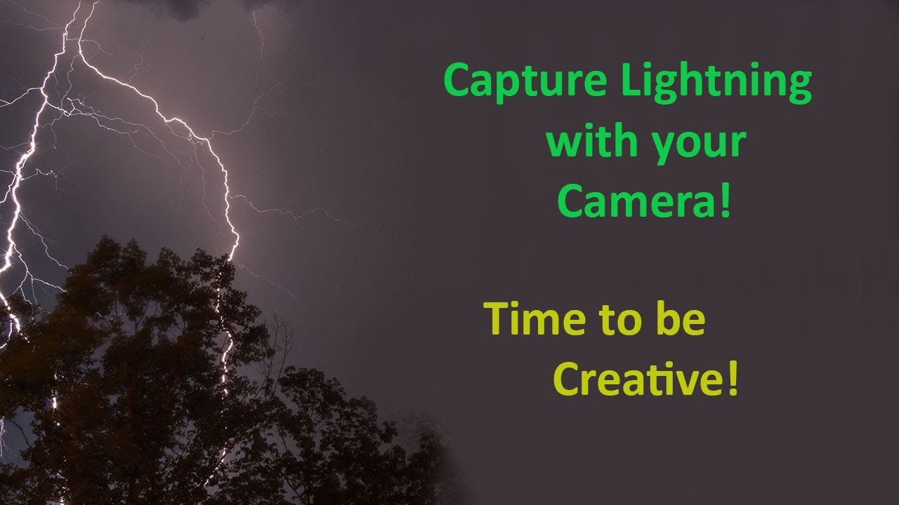 How to Capture Lightning with your camera