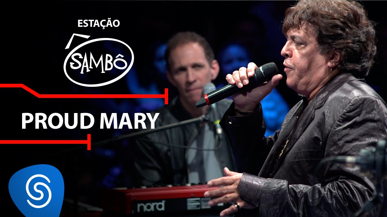 Sambô - Proud Mary - Part. Esp.: Sidney Magal (DVD Estação Sambô) [Vídeo oficial]