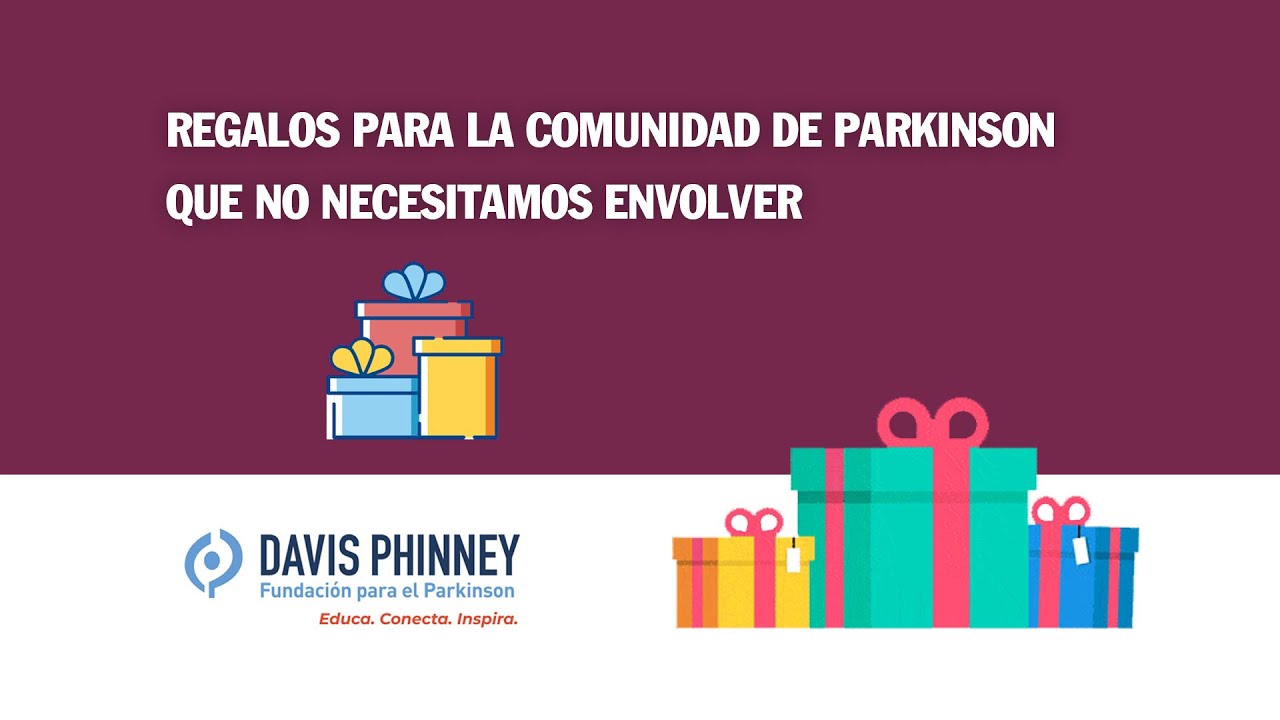 Espacio Parkinson - Regalos para la comunidad de Parkinson #parkinson #davisphinneyfoundation
