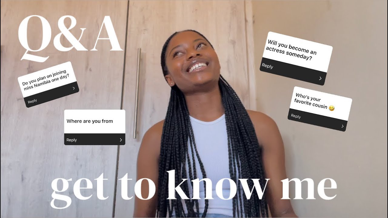 Q&A||GET TO KNOW ME||NAMIBIAN YOUTUBER 🇳🇦